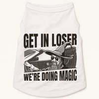 Get In Loser We're Doing Magic Wizard Parody Retro Doggie Tank