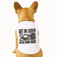 Get In Loser We're Doing Magic Wizard Parody Retro Doggie Tank