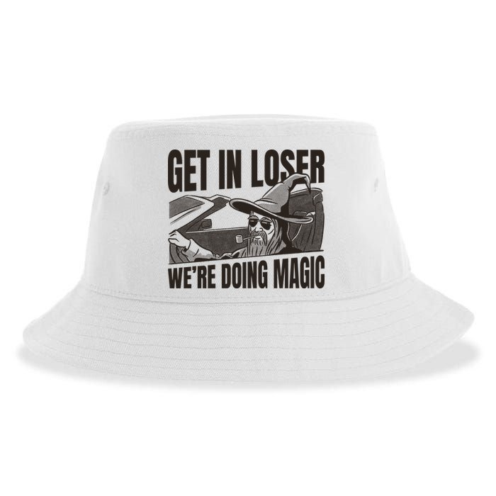 Get In Loser We're Doing Magic Wizard Parody Retro Sustainable Bucket Hat