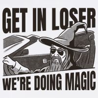 Get In Loser We're Doing Magic Wizard Parody Retro Flat Bill Trucker Hat