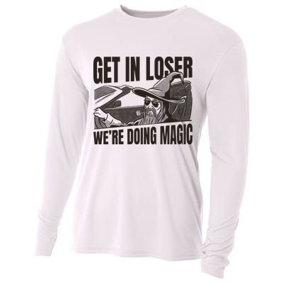 Get In Loser We're Doing Magic Wizard Parody Retro Cooling Performance Long Sleeve Crew