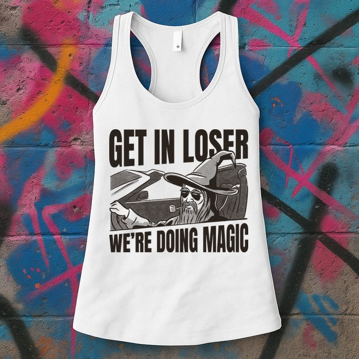 Get In Loser We're Doing Magic Wizard Parody Retro Womens Tank Top