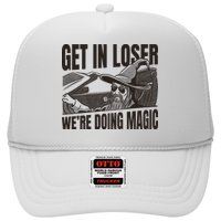 Get In Loser We're Doing Magic Wizard Parody Retro Trucker Hat