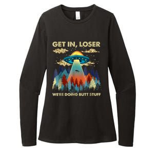 Get In Loser Alien Ufo Funny Were Doing Butt Stuff Womens CVC Long Sleeve Shirt