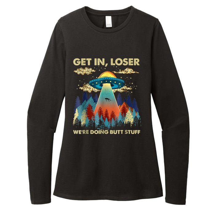 Get In Loser Alien Ufo Funny Were Doing Butt Stuff Womens CVC Long Sleeve Shirt