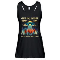 Get In Loser Alien Ufo Funny Were Doing Butt Stuff Ladies Essential Flowy Tank