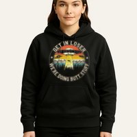 Get In Loser Were Doing Butt Stuff Alien Abduction Hoodie