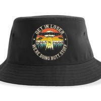 Get In Loser Were Doing Butt Stuff Alien Abduction Sustainable Bucket Hat