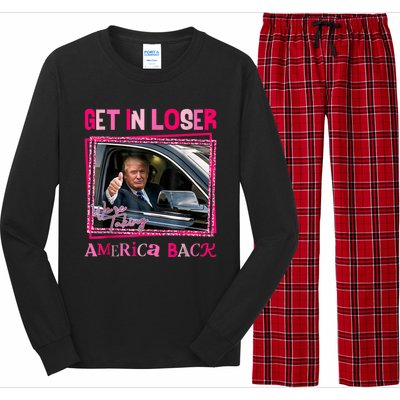 Get In Loser America Back Donald Trump 2024 Take America Back Usa United States Long Sleeve Pajama Set