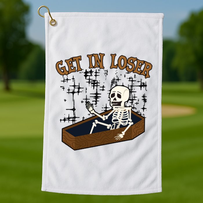 Get In Loser Funny Skeleton Halloween Golf Towel