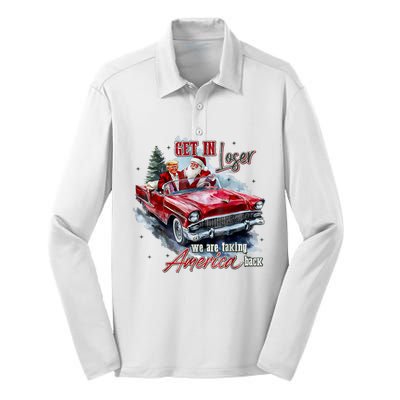 Get In Loser We Are Taking America Back Silk Touch Performance Long Sleeve Polo