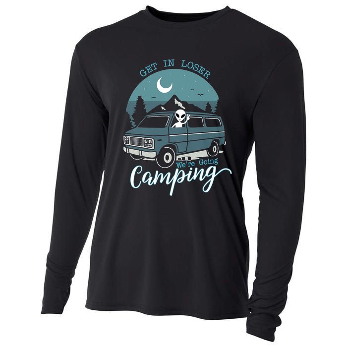 Get In Loser Were Going Camping Funny Alien Space Abduction Cooling Performance Long Sleeve Crew