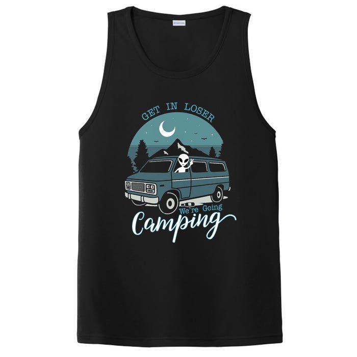 Get In Loser Were Going Camping Funny Alien Space Abduction PosiCharge Competitor Tank