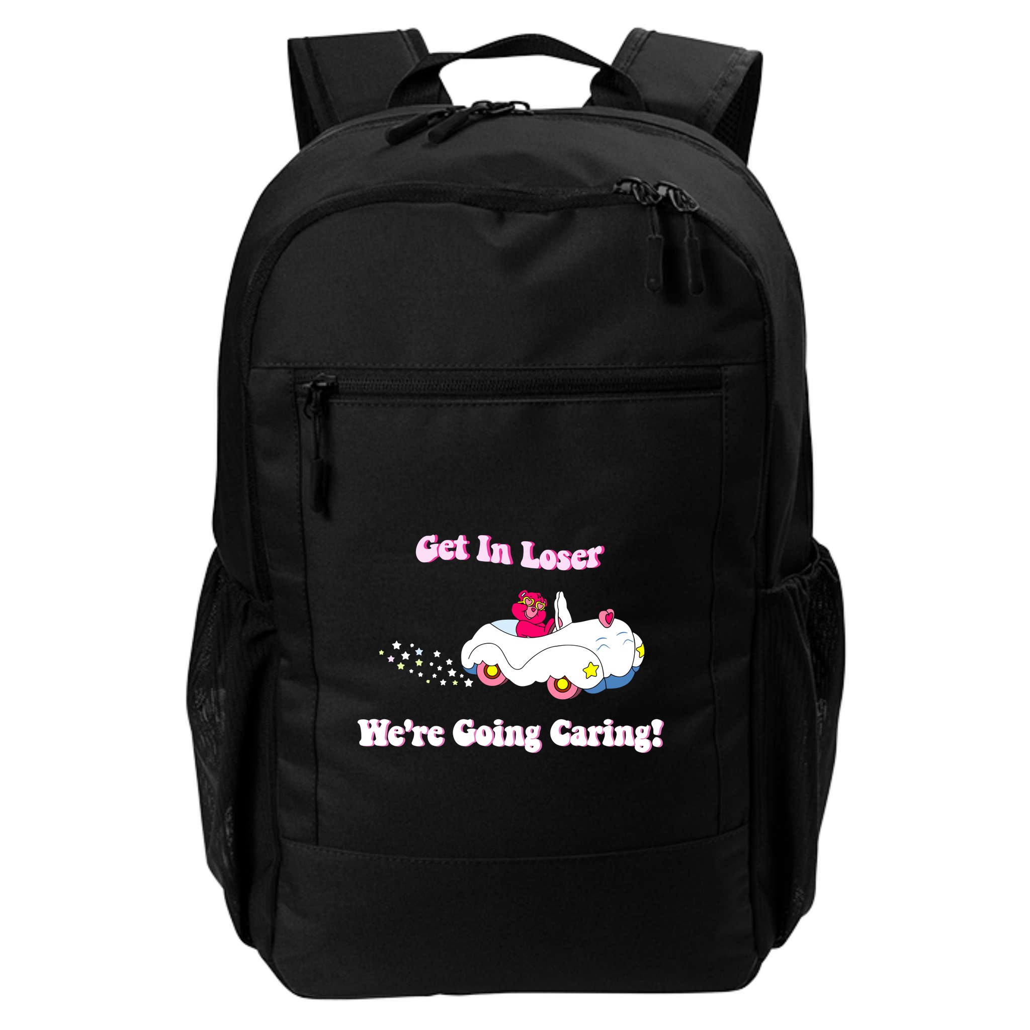 Get In Loser Were Going Caring Funny Bear Backpack