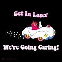 Get In Loser Were Going Caring Funny Bear 7-Panel Snapback Hat