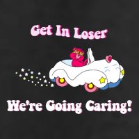 Get In Loser Were Going Caring Funny Bear Golf Towel