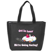 Get In Loser Were Going Caring Funny Bear Zip Tote Bag