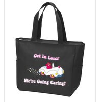 Get In Loser Were Going Caring Funny Bear Zip Tote Bag
