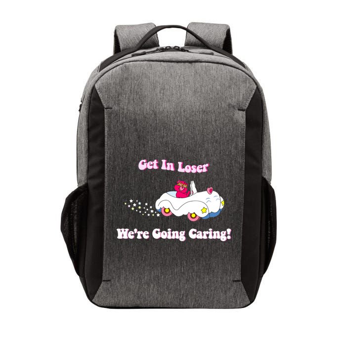 Get In Loser Were Going Caring Funny Bear Vector Backpack