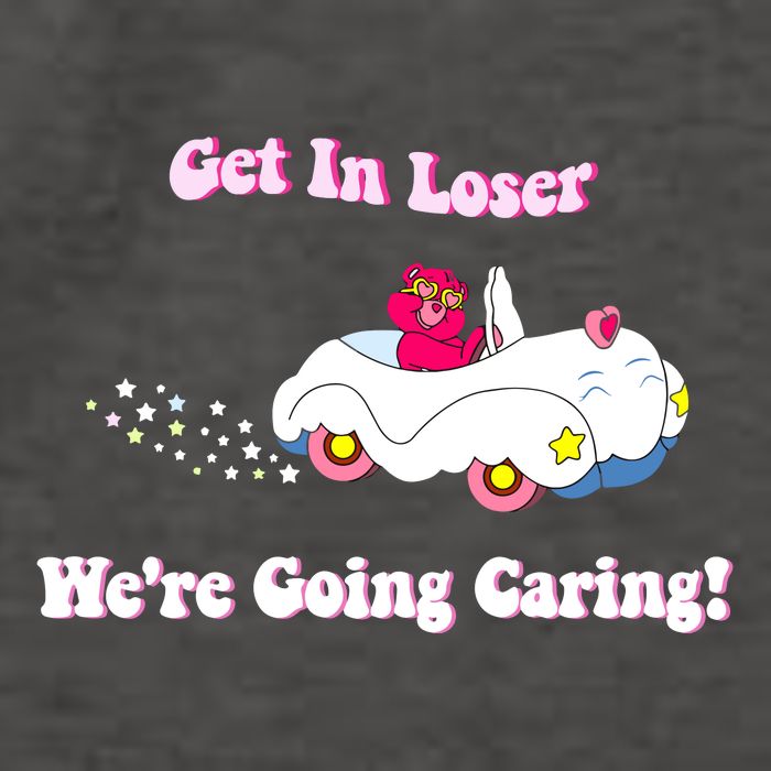 Get In Loser Were Going Caring Funny Bear Vector Backpack