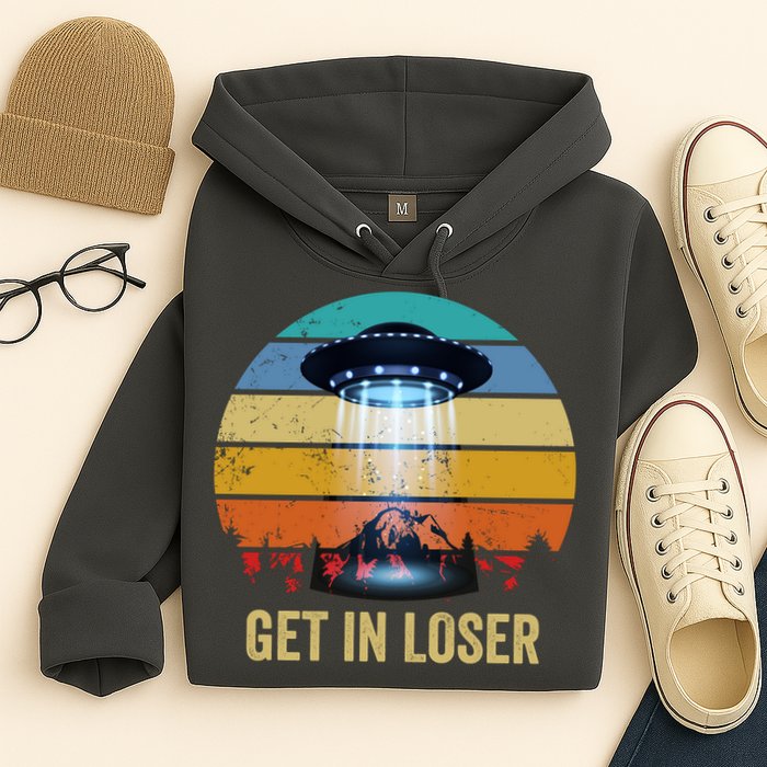 Get In Loser Alien Bigfoot Plus Size Hoodie
