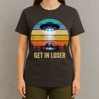 Get In Loser Alien Bigfoot Plus Size T-Shirt