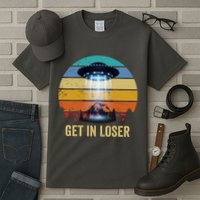 Get In Loser Alien Bigfoot Plus Size Tall T-Shirt