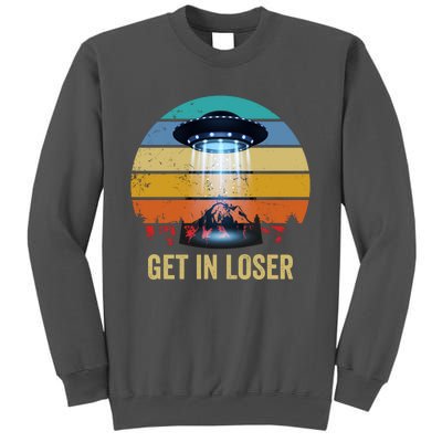 Get In Loser Alien Bigfoot Plus Size Tall Sweatshirt