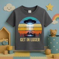 Get In Loser Alien Bigfoot Plus Size Toddler T-Shirt
