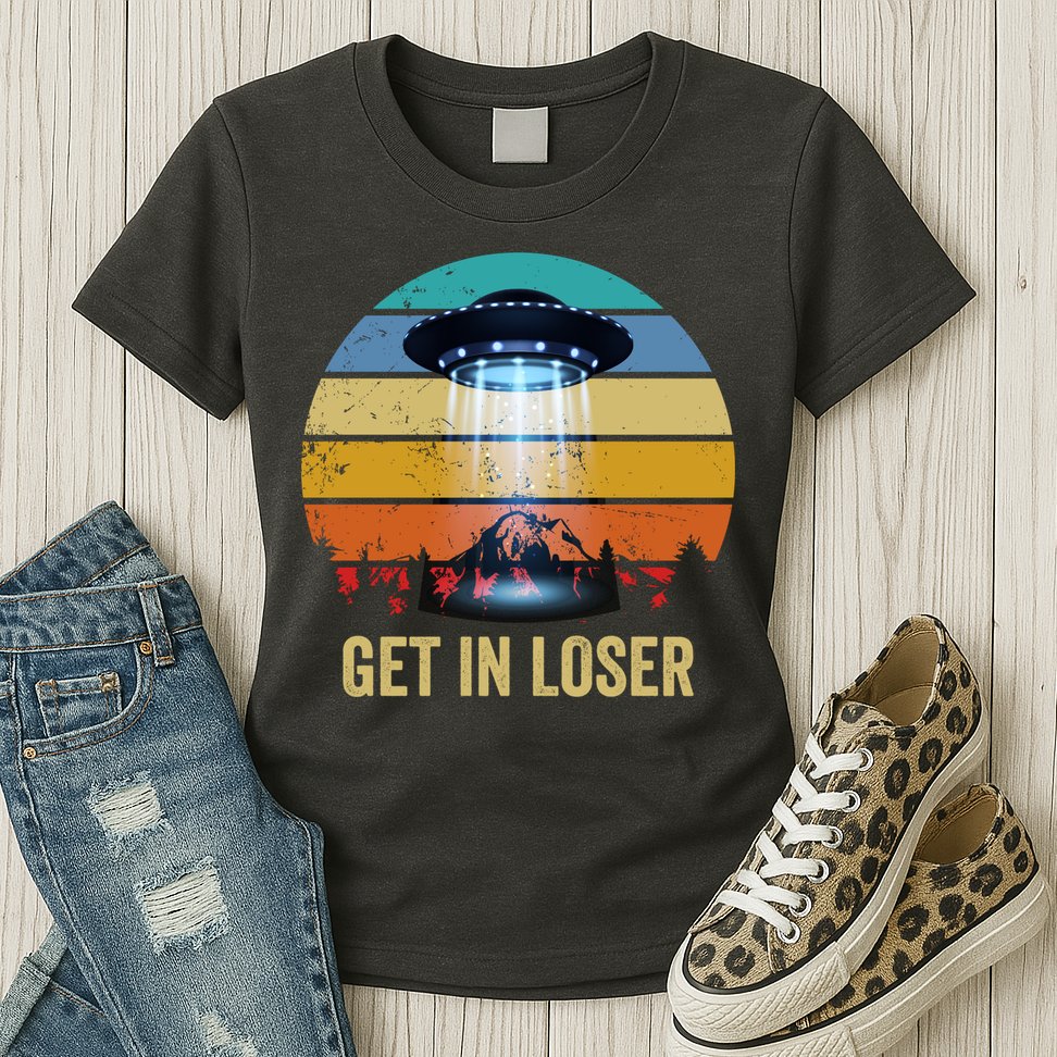 Get In Loser Alien Bigfoot Plus Size Womens T-Shirt