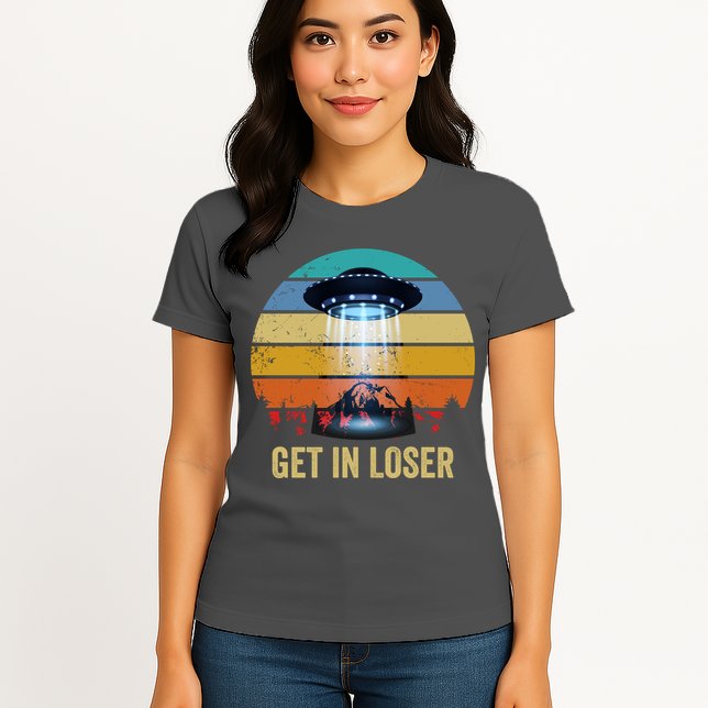 Get In Loser Alien Bigfoot Plus Size Womens T-Shirt
