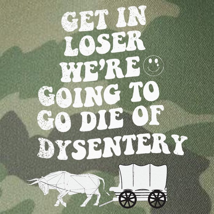 Get In Losers Were Going To Go Die Of Dysentery Legacy Tie Dye Trucker Hat