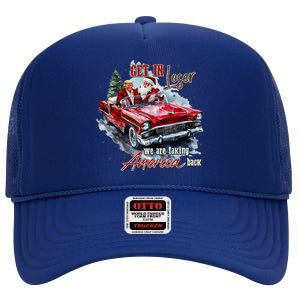 Get In Loser We Are Taking America Back Trump Santa Xmas High Crown Mesh Back Trucker Hat