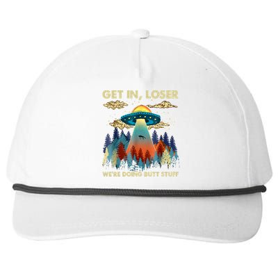 Get In Loser Alien UFO Funny We're Doing Butt Stuff Alien Abduction Snapback Five-Panel Rope Hat