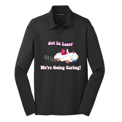 Get In Loser, We're Going Caring Funny Bear Silk Touch Performance Long Sleeve Polo