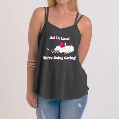 Get In Loser, We're Going Caring Funny Bear Women's Strappy Tank