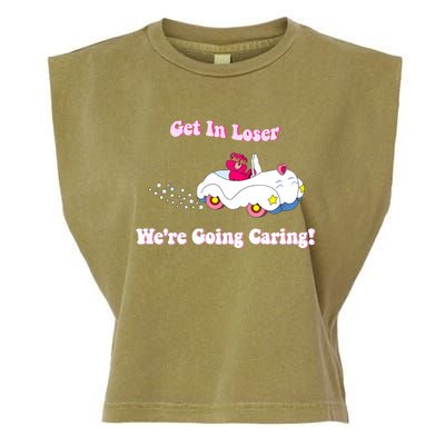 Get In Loser, We're Going Caring Funny Bear Garment-Dyed Women's Muscle Tee