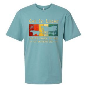 Get In Loser Were Going To Die Of Dysentery Sueded Cloud Jersey T-Shirt