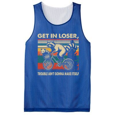 Get In Loser Trouble Aint Gonna Make Itself Funny Raccoon Gift Mesh Reversible Basketball Jersey Tank