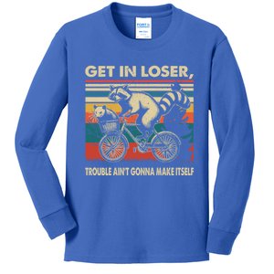 Get In Loser Trouble Aint Gonna Make Itself Funny Raccoon Gift Kids Long Sleeve Shirt