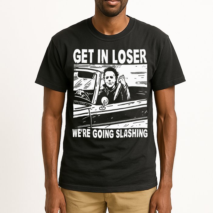 Get In Loser We're Going Slashing Horror Character Halloween Tall T-Shirt