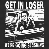 Get In Loser We're Going Slashing Horror Character Halloween Golf Towel