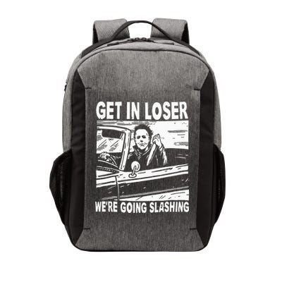 Get In Loser We're Going Slashing Horror Character Halloween Vector Backpack