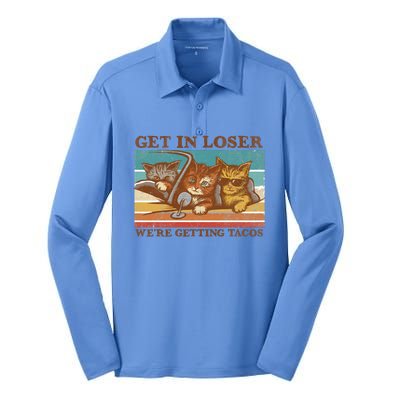 Get In Loser We're Getting Tacos Funny Cats Silk Touch Performance Long Sleeve Polo