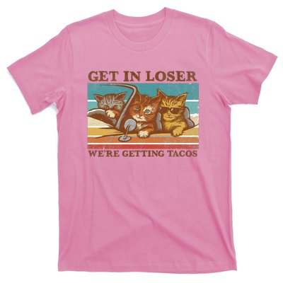 Get In Loser We're Getting Tacos Funny Cats T-Shirt