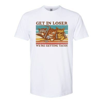 Get In Loser We're Getting Tacos Funny Cats Softstyle CVC T-Shirt