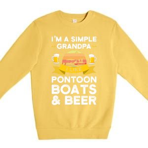 Grandpa I Like Pontoon Boats And Beer Pontoon Great Gift Premium Crewneck Sweatshirt