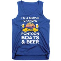 Grandpa I Like Pontoon Boats And Beer Pontoon Great Gift Tank Top