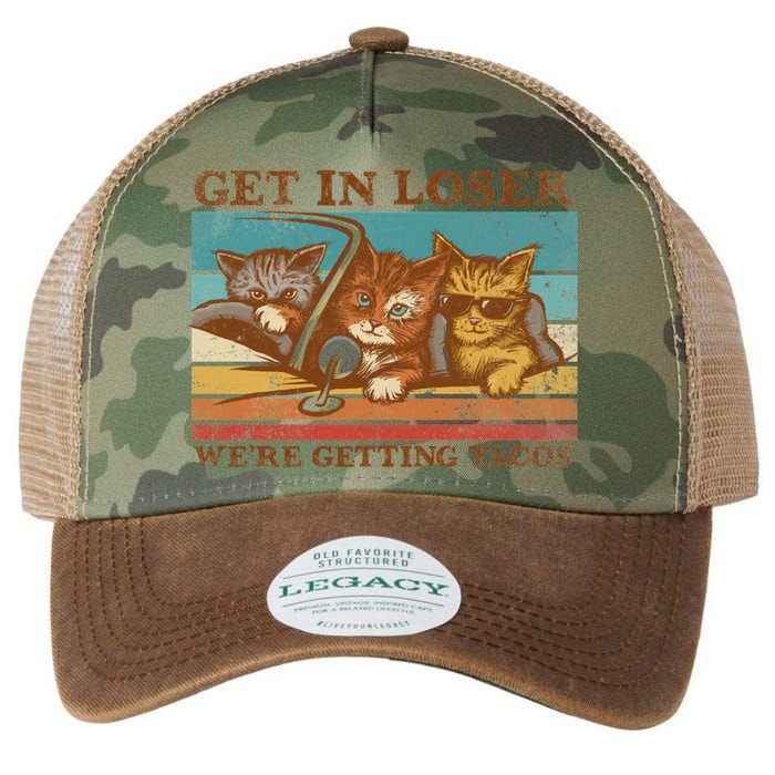 Get In Loser We're Getting Tacos Cats Legacy Tie Dye Trucker Hat