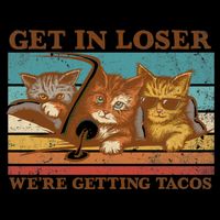 Get In Loser We're Getting Tacos Cats City Backpack